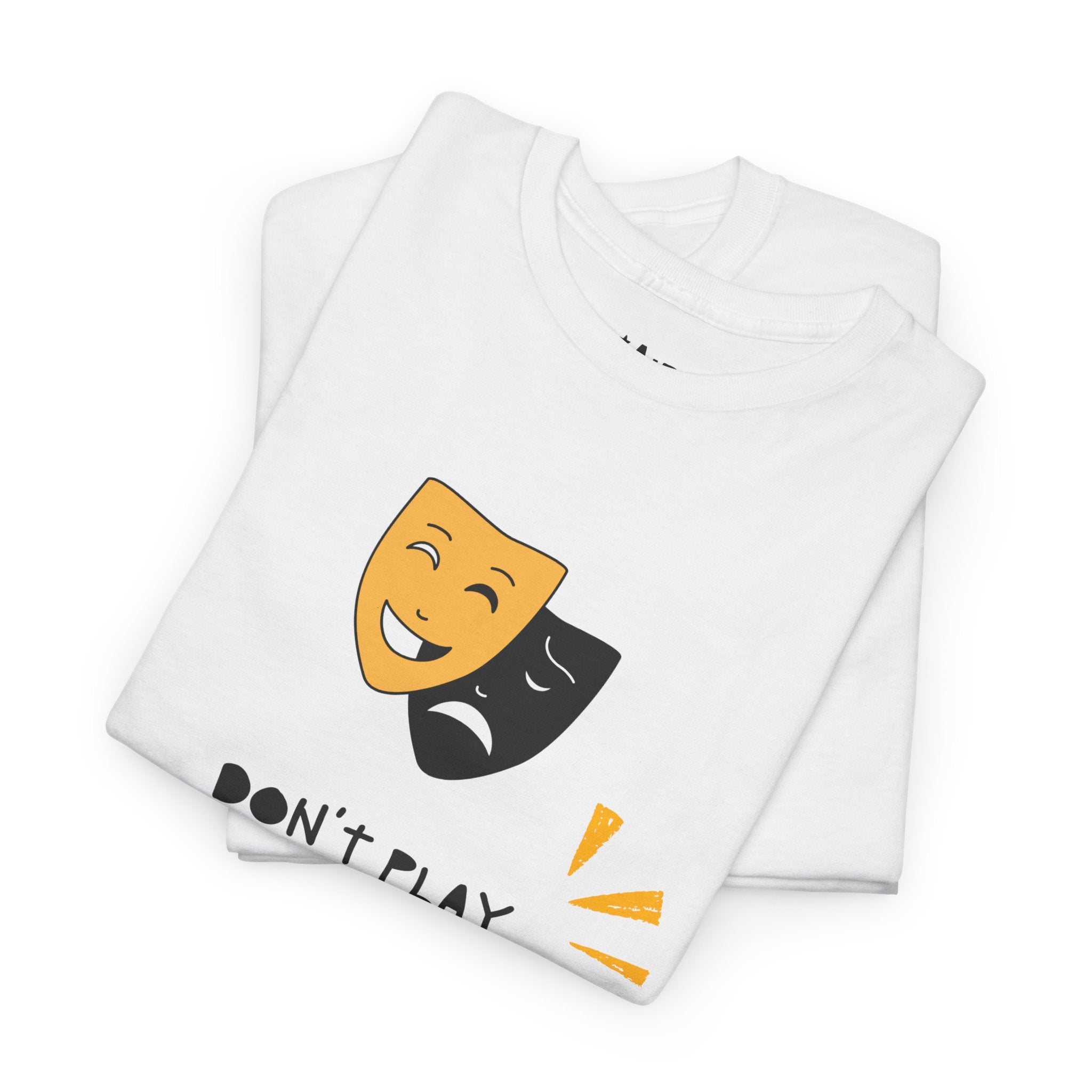 Don't Play With Me Tee