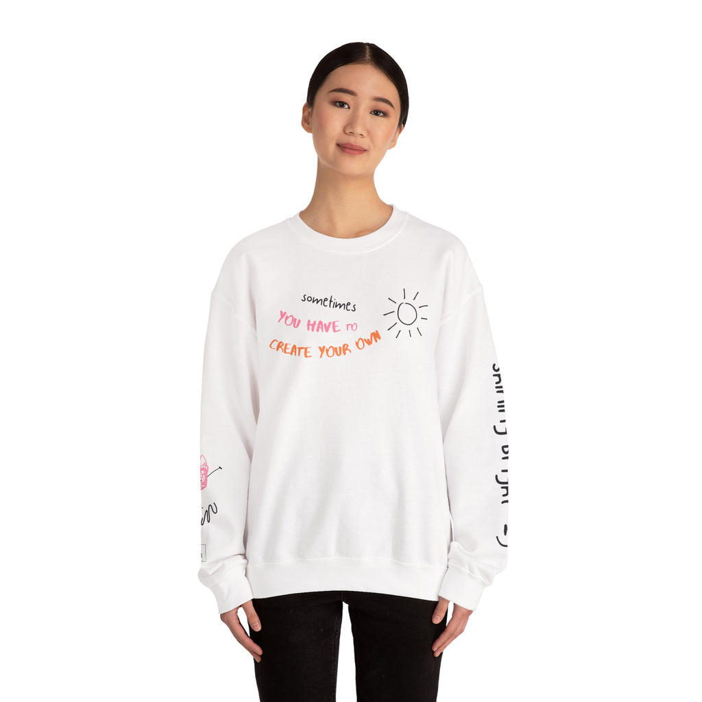 Create Your Sunshine Sweatshirt