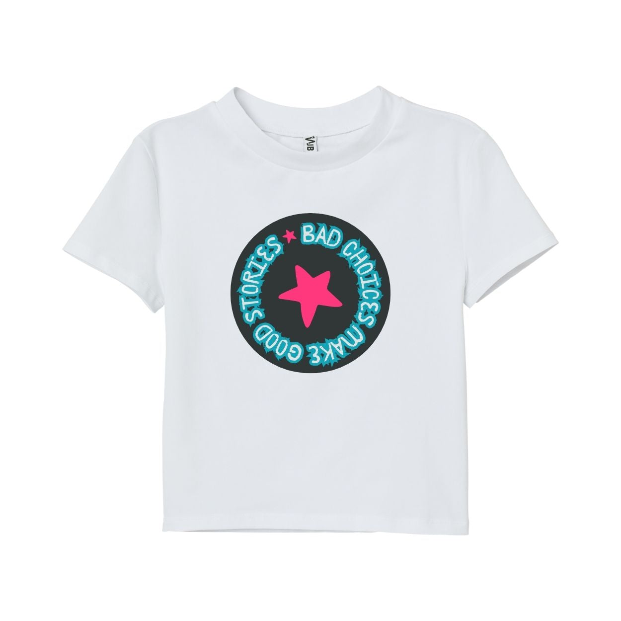 Bad choices - Good Stories Tee